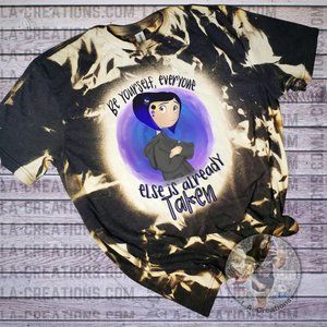 Be yourself, everyone else is already taken